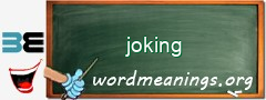WordMeaning blackboard for joking